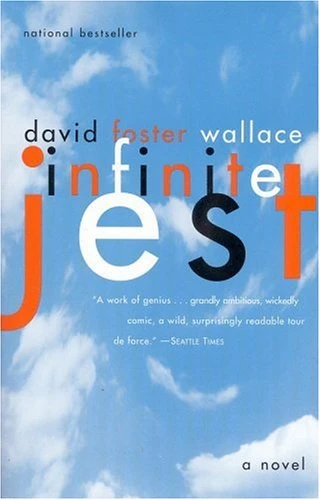 Cuốn sách “Infinite Jest” của David Foster Wallace