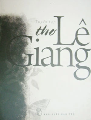 Nhà thơ Lê Giang ra tuyển tập thơ ở tuổi 82 ảnh 1