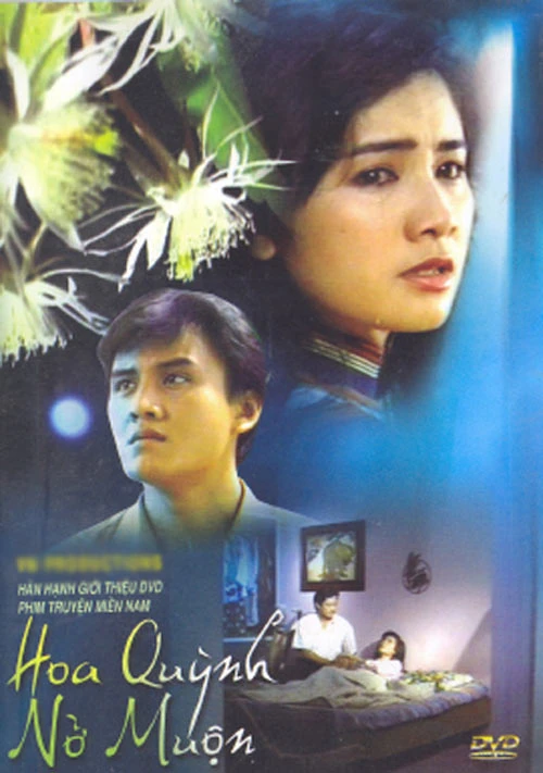 Bộ phim Hoa quỳnh nở muộn.