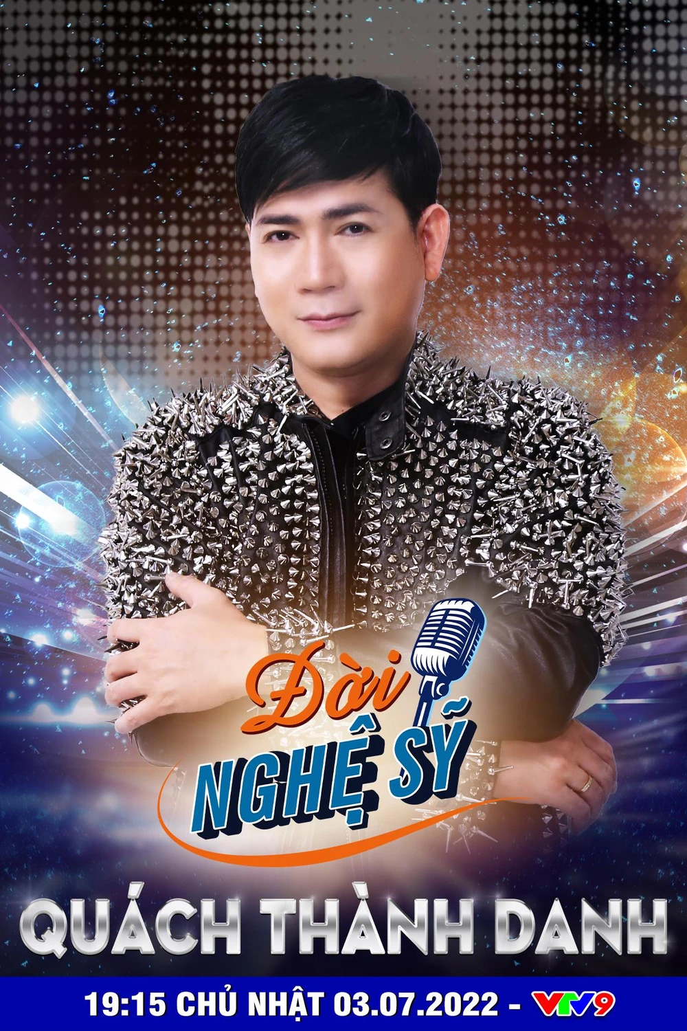 Poster Đời nghệ sĩ với ca sĩ Quách Thành Danh. Ảnh: CTCC