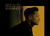 Album “Đức Tuấn - Phú Quang in Symphony” bất ngờ cháy hàng