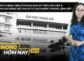 Nóng hôm nay: 2 bệnh viện ở TP.HCM mua kit test của Việt Á