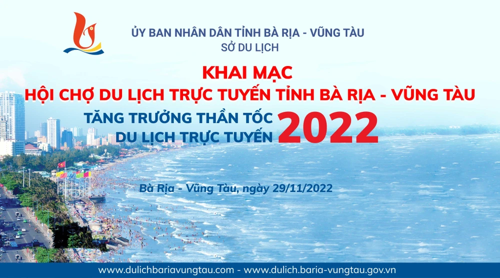 Hội chợ Du lịch trực tuyến Bà Rịa Vũng Tàu 2022 với chủ đề “Tăng trưởng thần tốc du lịch trực tuyến 2022”