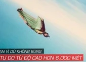 VĐV nhảy dù tử nạn vì rơi tự do từ độ cao 6.000m 