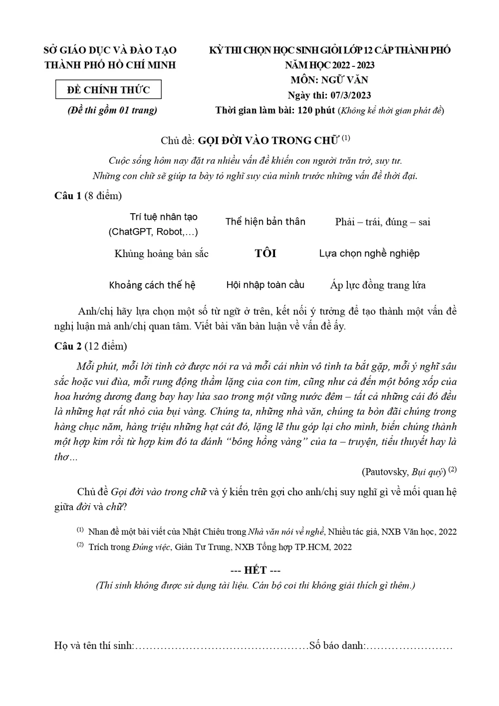 Đề thi học sinh giỏi văn lớp 12. Ảnh: NQ Đề thi học sinh giỏi văn lớp 12. Ảnh: NQ