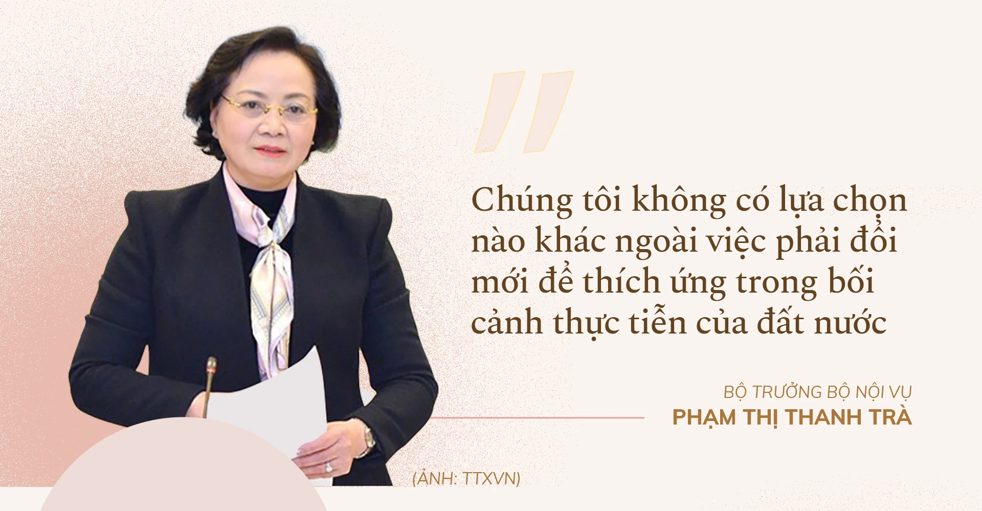 Bộ trưởng Bộ Nội vụ: Phải đổi mới, không có lựa chọn khác ảnh 3 Bộ trưởng Bộ Nội vụ: Phải đổi mới, không có lựa chọn khác ảnh 3