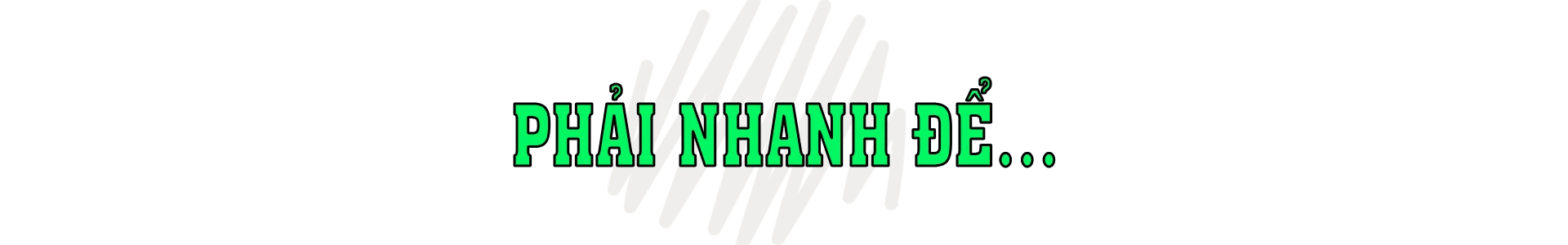 phai nhanh.png