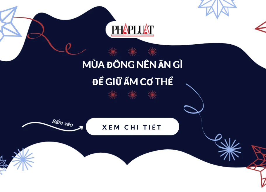 Mùa đông nên ăn gì để giữ ấm cơ thể