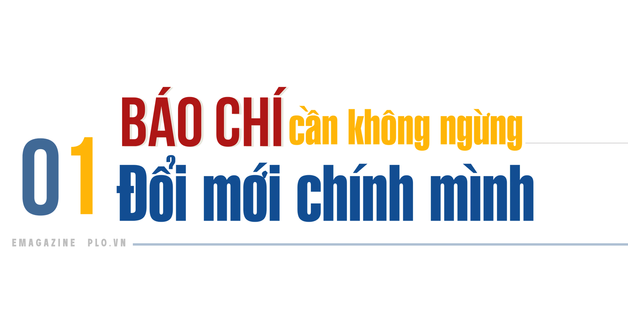 Định vị giá trị cốt lõi của báo chí trong kỷ nguyên mới (2).png