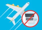 Huawei và ZTE tiếp tục gặp sóng gió ảnh 4 Những thiết bị điện tử nào bị cấm mang lên máy bay?