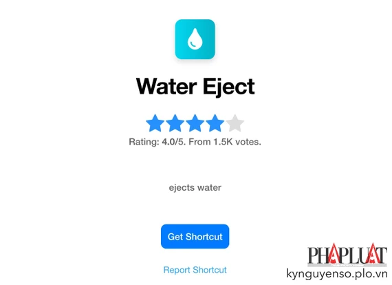 Cài đặt shortcut Water Eject cho iPhone. Ảnh: TIỂU MINH Cài đặt shortcut Water Eject cho iPhone. Ảnh: TIỂU MINH