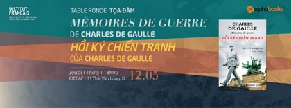 Tọa đàm Hồi ký chiến tranh của tướng Charles de Gaulle