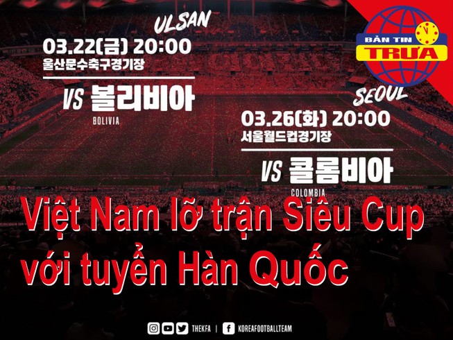 Hàn Quốc ‘hủy’ lịch hẹn tranh Siêu Cup với Việt Nam