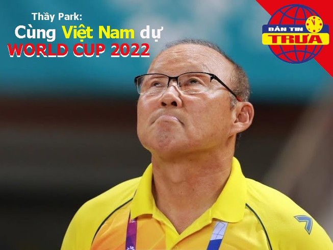 Park Hang-seo cùng Việt Nam mơ World Cup, Chelsea... 'rối'