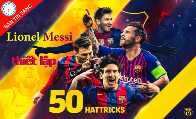 Messi ghi 50 hat-trick, Đặng Văn Lâm lần đầu 'thủng lưới'