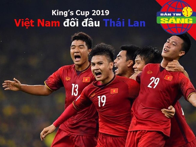 Việt Nam đấu Thái Lan tại King's Cup; U-23 từ giã 'người hùng'
