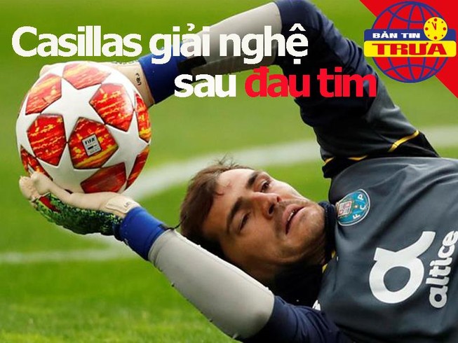 Đau tim Casillas phải giải nghệ, Phan Hoàng Thái thắng chặng 2