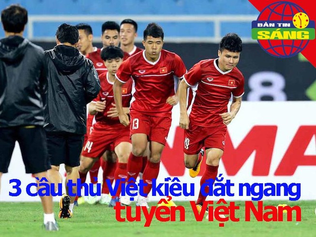 Giá chuyển nhượng 3 cầu thủ Việt kiều đắt ngang tuyển Việt Nam