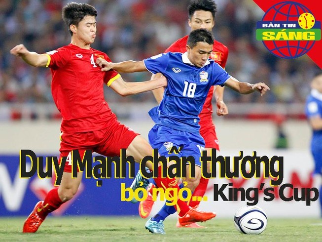 Duy Mạnh có khả năng lỡ King's Cup, sao Chelsea bị 'treo' bằng