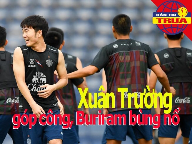 Xuân Trường khơi mào Buriram đá bùng nổ, 'Búp bê Nga’ rút lui