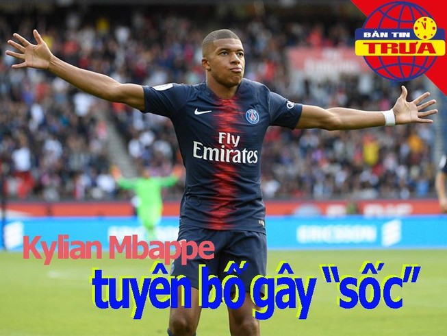Mbappe tuyên bố gây 'sốc', Cuarơ Mông Cổ chiến thắng ngoạn mục