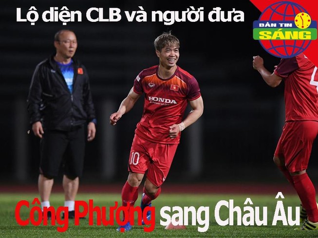 Lộ diện CLB và người đưa Công Phượng sang châu Âu thử việc