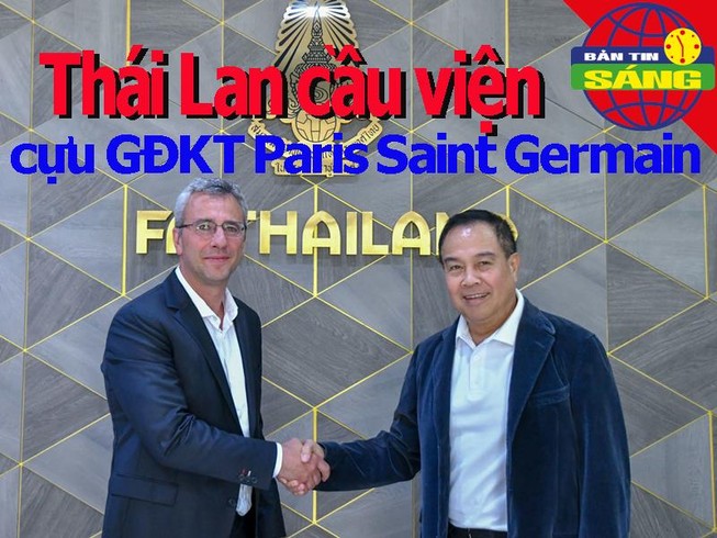 Thái Lan cầu viện cựu GĐKT của Paris Saint Germain
