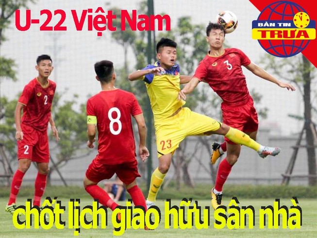 U-22 Việt Nam chốt lịch giao hữu sân nhà; 'Chung kết' V-League