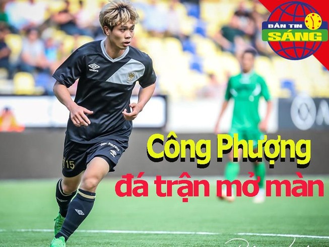 Công Phượng đá trận mở màn; Thêm kỷ lục của Phepls bị phá