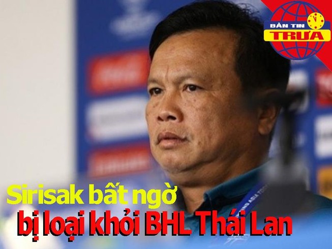 Thái Lan sa thải Sirisak, gọi HLV đội tuyển U-19 lên thay thế