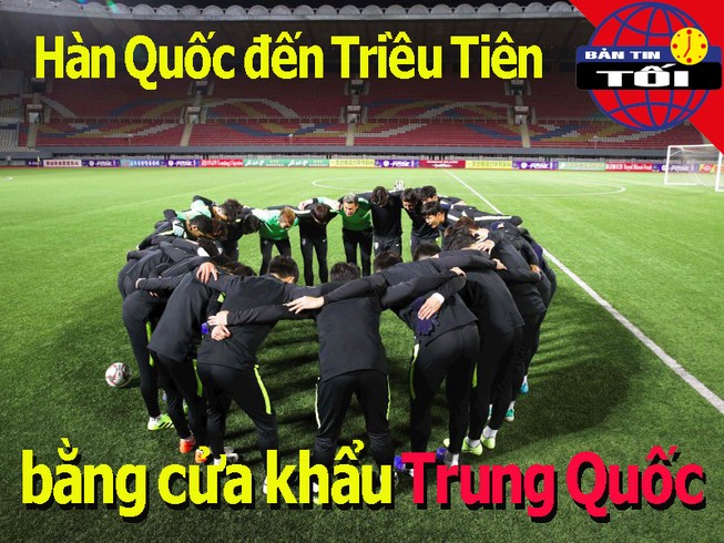 Hàn Quốc đến Triều Tiên từ cửa khẩu Trung Quốc; Neymar nghỉ đá