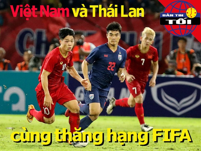 Việt Nam, Thái Lan cùng thăng hạng FIFA; Bắt 6 CĐV Bulgaria