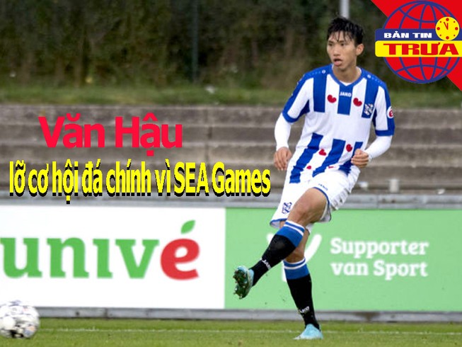Văn Hậu lỡ cơ hội đá chính vì SEA Games; Chanathip đắt thứ 10