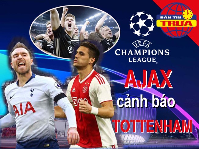 Ajax đưa Tottenham vào tầm ngắm