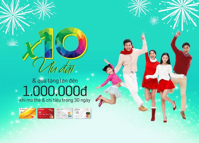 Nhân 10 ưu đãi cho khách hàng mở thẻ tín dụng