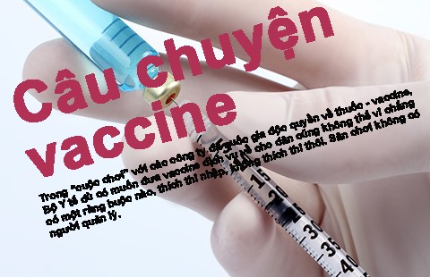 Vaccine dịch vụ ngoài tầm của Bộ Y tế !