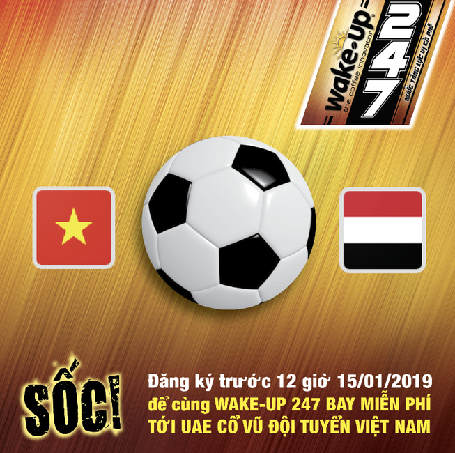 Cùng Wake-up 247 bay miễn phí tới UAE cổ vũ đội tuyển Việt Nam