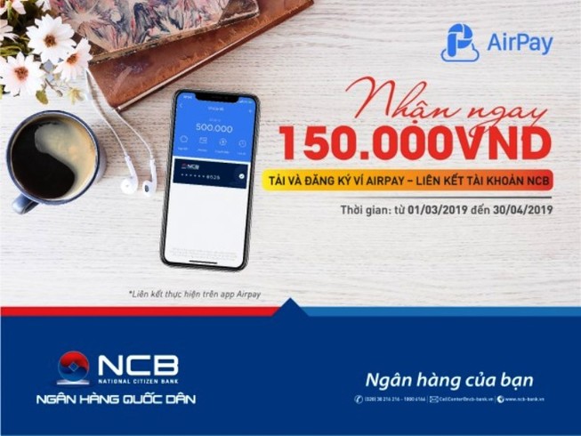 Nhận phiếu giảm giá khi thanh toán qua AirPay tại NCB