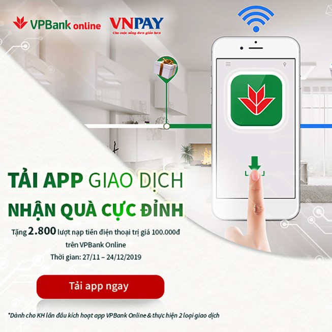 “Tải App giao dịch – Nhận quà cực đỉnh” cùng VPBank