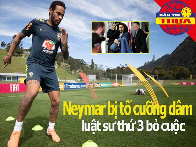 Vụ Neymar bị tố cưỡng dâm; luật sư nguyên đơn thứ ba bỏ cuộc