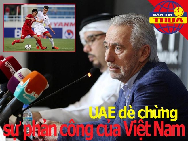 UAE dè chừng sức phản công của Việt Nam, Arsenal hạ Bayern