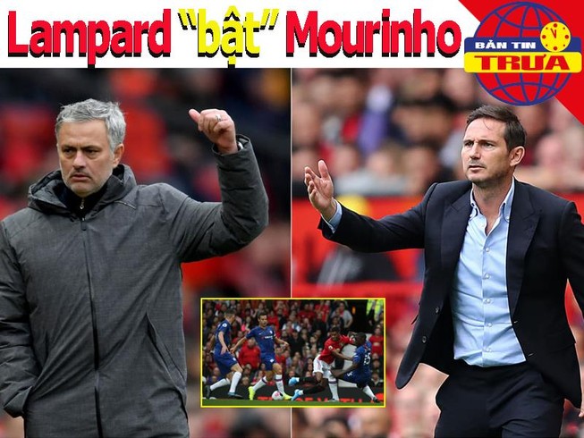 Vì sao Lampard 'bật' lại Mourinho?; Lukaku bốn lần 'nổ súng'