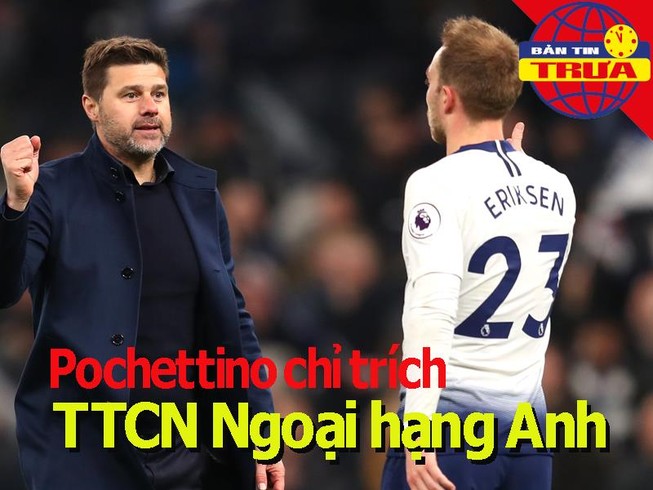 Pochettino chỉ trích TTCN Ngoại hạng Anh; MU níu chân Bailly