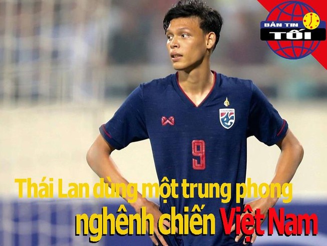 Thái Lan dùng một trung phong nghênh chiến tuyển Việt Nam