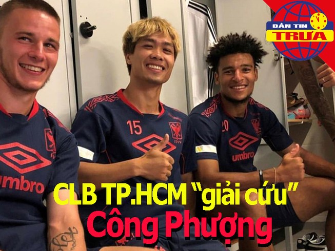 CLB TP.HCM 'giải cứu' Công Phượng; Xuân Trường ẵm giải ở Thái