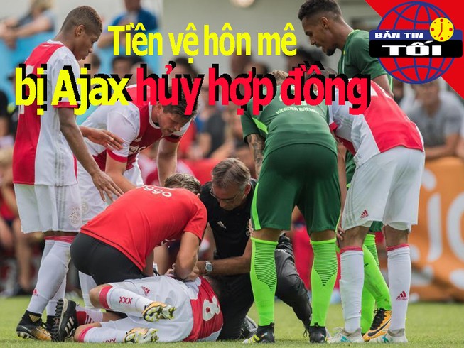 Ajax hủy hợp đồng cầu thủ hôn mê; bóng đá bị khủng hoảng