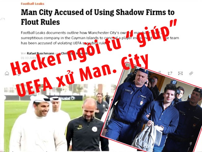 Hacker ‘giúp’ UEFA bằng chứng xử Man. City