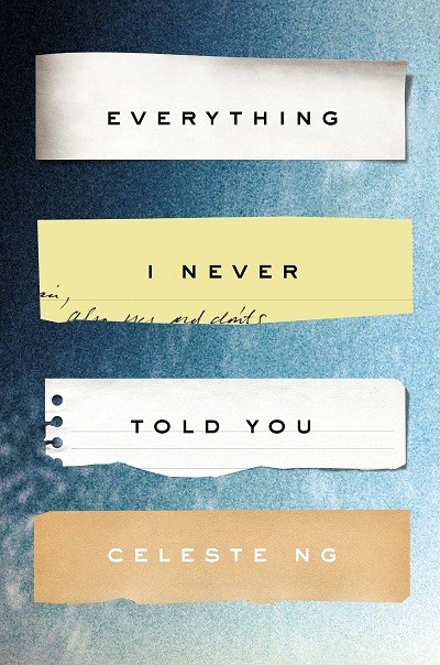 “Everything I Never Told You”