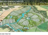 Cử tri Cần Thơ truy tiến độ nhiều dự án quan trọng ảnh 2 Dự án Công viên Vĩnh Hằng Miền Tây: 85 ha hay 150 ha?