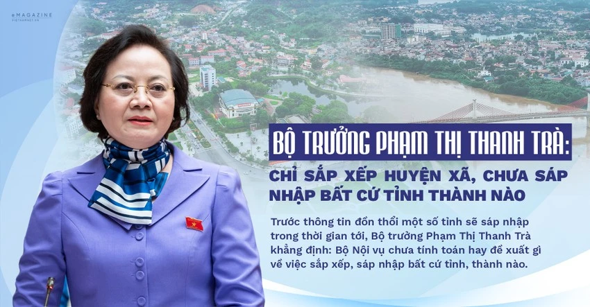 Sau khi có thông tin sáp nhập tỉnh, thành lan truyền trên mạng xã hội, Bộ Nội vụ khẳng định các thông tin, hình ảnh đang lan truyền trên mạng xã hội là không đúng.